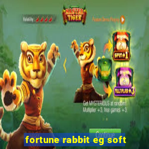 fortune rabbit eg soft